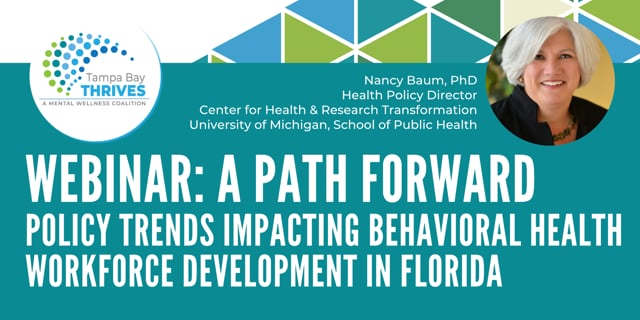 June 2023 Webinar: Policy Trends Impacting the Behavioral Health Workforce